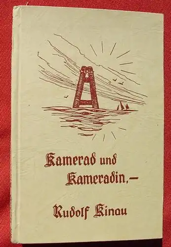 () Kinau "Kamerad und Kameradin" ... aus den Morgenfeiern im deutschen Rundfunk 1939