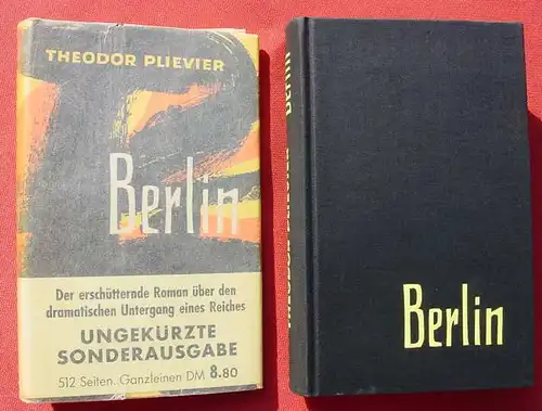 () Plievier "Berlin". ... dramatischen Untergang ... 512 S., Desch-Verlag, Muenchen 1958