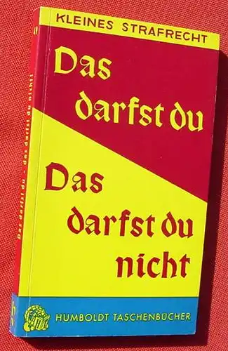 () Laserstein "Das darfst du - das darfst du nicht !" Humboldt-TB. 49. 1955 Frankfurt am Main