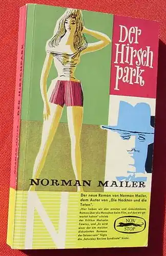 () Mailer "Der Hirschpark". 320 S., NON STOP-BUECHEREI, Berlin 1955