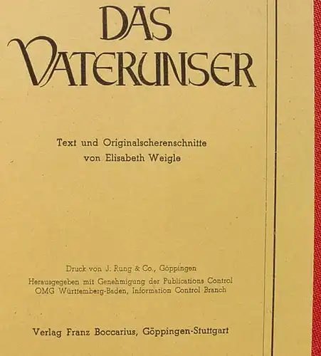 () "Das Vaterunser". Originalscherenschnitte v. Weigle. 16-S., Boccarius, um 1948