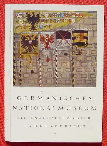 () "Germanisches National-Museum". 72 S., Nuernberg, Fruehjahr 1941