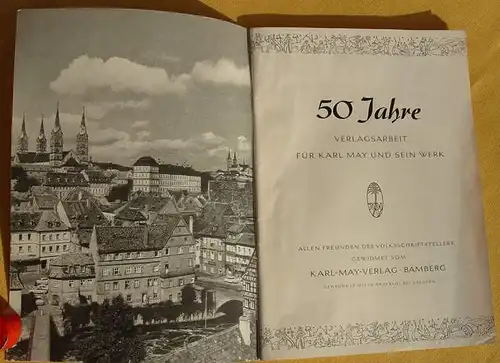 () "50 Jahre Verlagsarbeit fuer Karl May und sein Werk". Festschrift. 1963