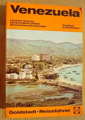 (1011895) Goldstadt-Reisefuehrer : "Venezuela" Schmithuesen. 272 S., Pforzheim 1991