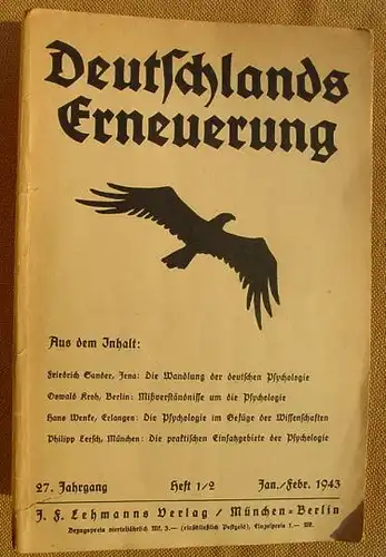 () "Deutschlands Erneuerung". 1943. 'Psychologie', 72 S., Lehmann-Verlag, Muenchen-Berlin