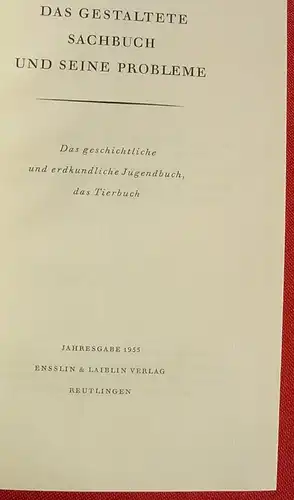 () "Jahresgabe des Ensslin & Laiblin Verlages 1955" 80 S., Reutlingen. War im Buchhandel nicht erhaeltlich