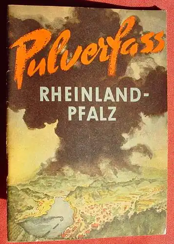 (1012024) "Pulverfass Rheinland-Pfalz". Propagandaheft gegen die amerikanische Besatzungsmacht