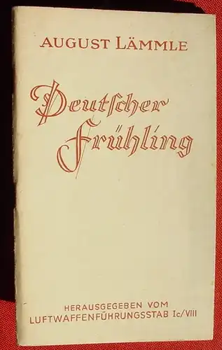 () Laemmle "Deutscher Fruehling". Hg. Luftwaffenfuehrungsstab, um 1940 ? Alemannen-Verlag