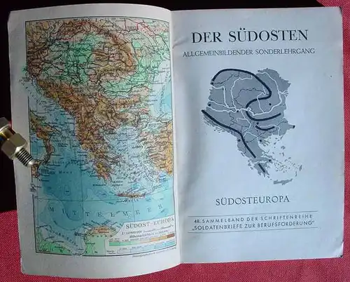 () "Der Suedosten" Soldatenbriefe zur Berufsfoerderung. 256 S., 1943 Hirt, Breslau