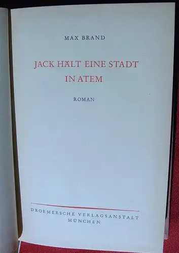 (1012082) Max Brand "Jack haelt eine Stadt in Atem". Wildwestroman. 328 S., Droemer. Sehr guter Zustand !