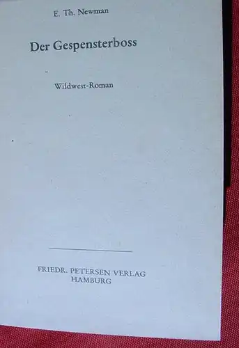 (1012091) Newman "Der Gespensterboss" Wildwestroman. 1950-er Jahre, Petersen-Verlag, Hamburg