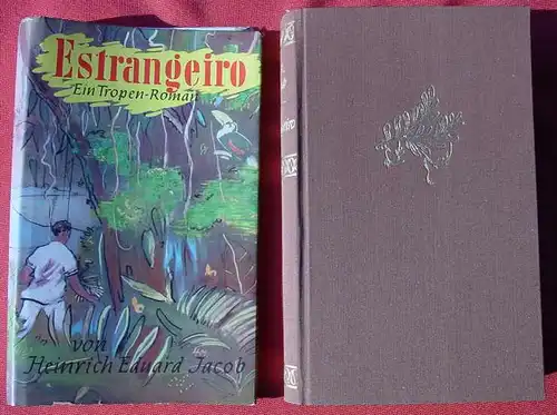 () "Estrangeiro". Ein Tropen-Roman. 330 S., Scheffler-Verlag, Frankf. / M. 1951