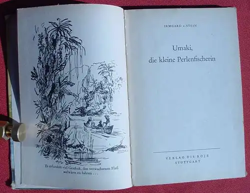 () "Umaki, die kleine Perlenfischerin". Boje-Buch. Jugendbuch. 1. Auflage, Stuttgart 1953