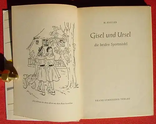 () Haller "Gisel und Ursel die beiden Sportmaedel". Schneider Verlag, Augsburg, um 1953