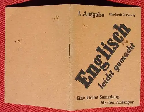 () "Englisch leicht gemacht" Sammlung fuer den Anfaenger. 32 S., 1945 Werber, Miltenberg / Main 1. Auflage