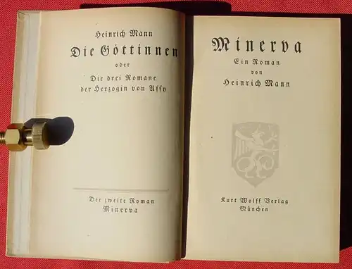 () Heinrich Mann "Minerva" Der zweite Roman. 344 S., Wolff Verlag, Muenchen