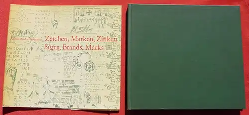 () "Zeichen, Marken, Zinken - Signs, Brands, Marks". 104 S., Bild-Textband. Arthur Niggli, Teufen 1971