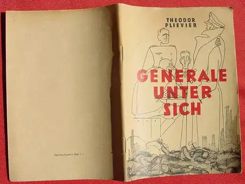 () Plievier "Generale unter sich" 36 S., aus 'Stalingrad'. 1946 Ehgluecksfurtner Verlag, Mainz