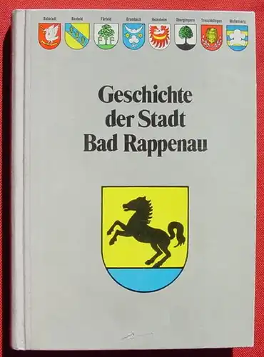 (1014968) Neuwirth "Geschichte der Stadt Bad Rappenau" 340 S., 1978