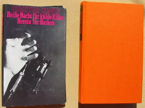 () Himes "Heisse Nacht fuer kuehle Killer" und "Heroin fuer Harlem". 330 S., Gutenberg 1971