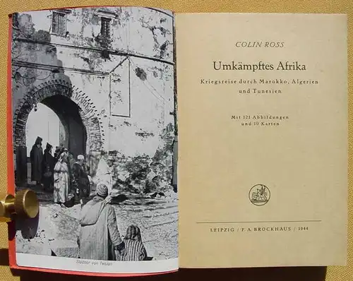 () Ross "Umkaempftes Afrika". Marokko, Algerien u. Tunesien. 1944 Brockhaus, Leipzig