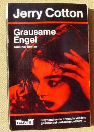 (1015008) Jerry Cotton. "Grausame Engel". Nr. 77 (1. Auflage 1968) Luebbe-Verlag, Bergisch Gladbach