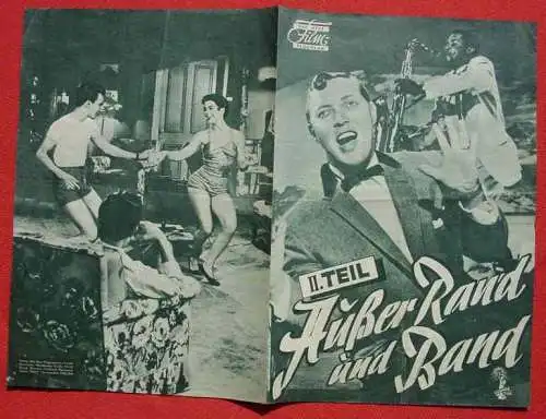 () "Ausser Rand und Band - Teil II". Das Neue Filmprogramm. Filmprogramm aus den 1950-er Jahren zu dem Rock und Roll-Film mit Bill Haley, Little Richard  u.a. ...,  Klemmer-Druck. Faltspuren