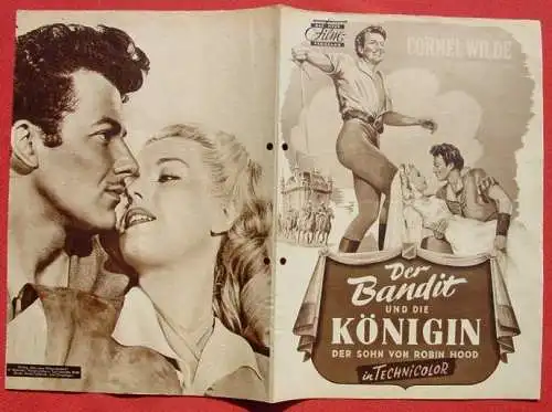 ()  "Der Bandit und die Königin"  (Der Sohn von Robin Hood). Das Neue Filmprogramm. Filmprogramm aus den 1950-er Jahren. Klemmer-Druck. Faltspuren u. am Rand sauber gelocht.