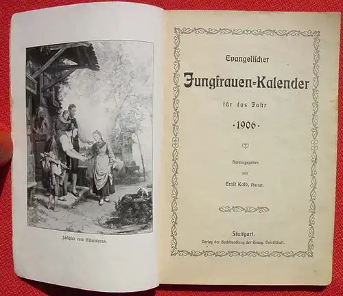 (1015383) "Evangelischer Jungfrauen-Kalender fuer das Jahr 1906". 112 S., Evang. Gesellschaft, Stuttgart 1905