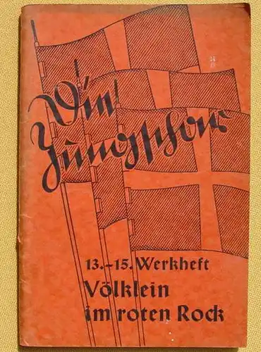 (1015385) Die Jungschar. Ein Messdienerwerkheft von P. Horstmann S. J.,  64 S., 1935 Duesseldorf