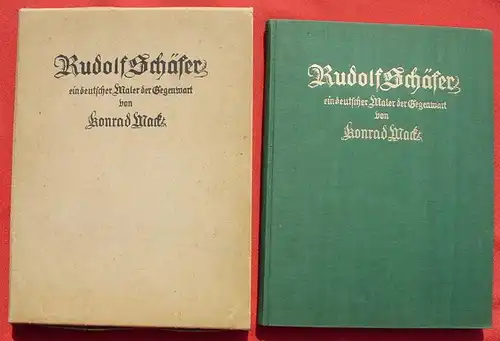 () "Rudolf Schaefer - Ein deutscher Maler der Gegenwart". 1926 Schloessmann (Gustav Fick) Leipzig u. Hamburg