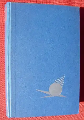 () Hans Dominik "Ein Stern fiel vom Himmel" 368 S., Koehlers Verlag, Biberach