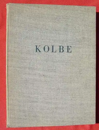 (1015202) "Georg Kolbe - Werke der letzten Jahre". Pinder. 1937 Bildband mit 64 Tiefdrucktafeln. Rembrandt-Verlag, Berlin