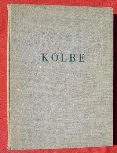 () "Georg Kolbe - Werke der letzten Jahre". Pinder. 1937 Bildband mit 64 Tiefdrucktafeln. Rembrandt-Verlag, Berlin