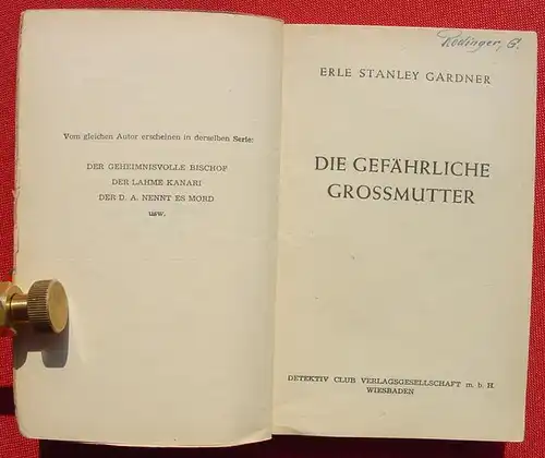 (1015649) Detektiv Club. Band 1. Gardner "Die gefaehrliche Grossmutter" Kriminalroman. Wiesbaden