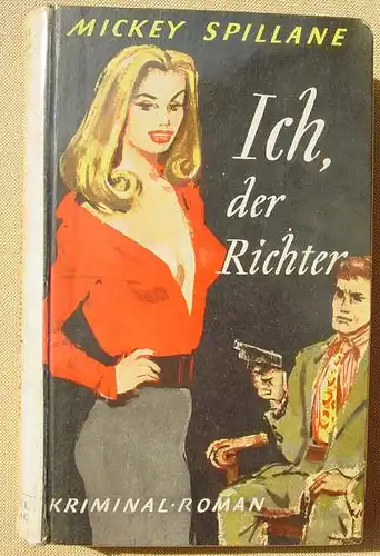 (1015695) Spillane "Ich, der Richter". Kriminalroman. 234 S., Amsel-Verlag 1953. 1. A