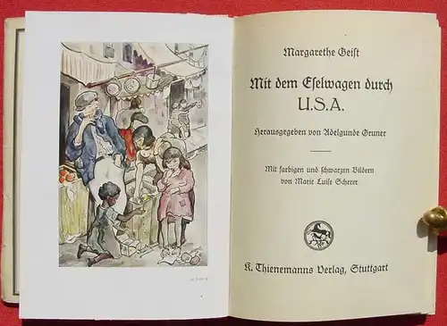 (1015718) "Mit dem Eselwagen durch U. S. A." 112 S., 1933 Thienemanns Verlag, Stuttgart