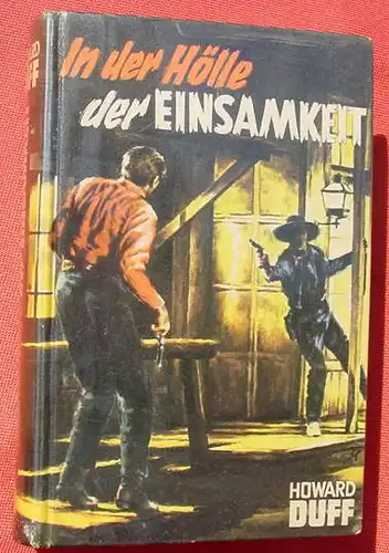 (1017021) Duff "In der Hoelle der Einsamkeit". Wildwest. 256 Seiten. Saba-Verlag