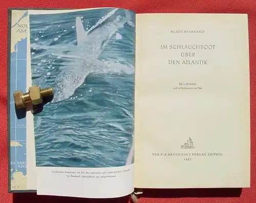 (1017035) Bombard "Im Schlauchboot ueber den Atlantik". 252 S., 1957 Brockhaus, Leipzig