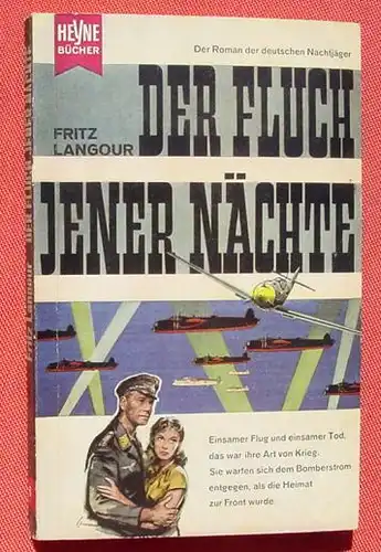 (1017055) Fritz Langour "Der Fluch jener Naechte". Kriegsroman. Nachtjaeger. Heyne-TB. Nr. 6. Muenchen EA 1958