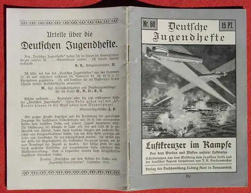 (1039592) "Luftkreuzer im Kampfe". 1. Weltkrieg. Heftreihe : Deutsche Jugendhefte. Heft Nr. 60. Auer-Verlag # Zeppelin