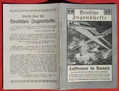 () "Luftkreuzer im Kampfe". 1. Weltkrieg. Heftreihe : Deutsche Jugendhefte. Heft Nr. 60. Auer-Verlag # Zeppelin