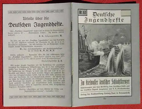 (1039595) "Im Kielwasser deutscher Schlachtkreuzer". 1. Weltkrieg. Heftreihe : Deutsche Jugendhefte. Heft Nr. 63. Auer-Verlag