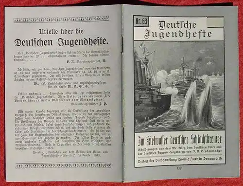 () "Im Kielwasser deutscher Schlachtkreuzer". 1. Weltkrieg. Heftreihe : Deutsche Jugendhefte. Heft Nr. 63. Auer-Verlag