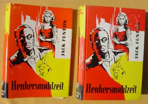 (1039610) Fenton "Henkersmahlzeit". Kriminal. 270 S., Baloa-Verlag, Balve / Erste Auflage. Mit Schutzumschlag