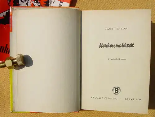 (1039610) Fenton "Henkersmahlzeit". Kriminal. 270 S., Baloa-Verlag, Balve / Erste Auflage. Mit Schutzumschlag