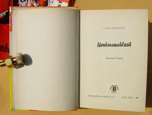 () Fenton "Henkersmahlzeit". Kriminal. 270 S., Baloa-Verlag, Balve / Erste Auflage. Mit Schutzumschlag