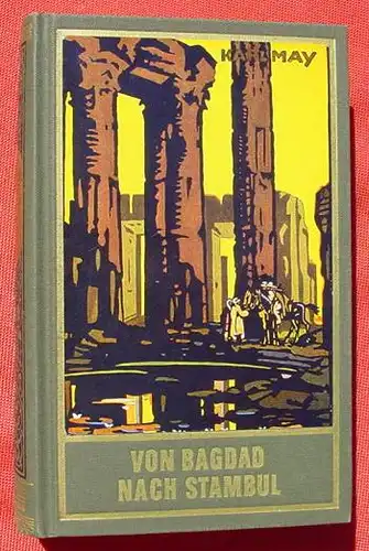 (1006756) Karl May, # 3 "Von Bagdad nach Stambul". Karl-May-Verlag Bamberg, 1951