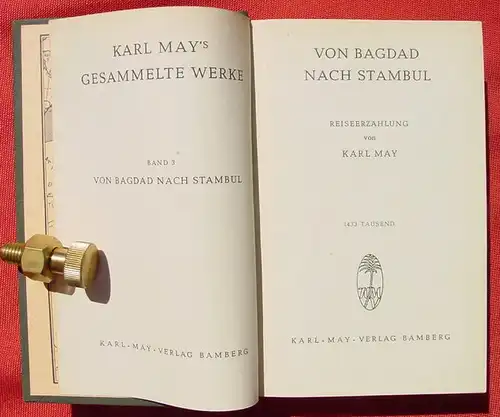 (1006756) Karl May, # 3 "Von Bagdad nach Stambul". Karl-May-Verlag Bamberg, 1951