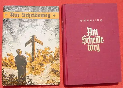 (1007819) Ruehling "Am Scheideweg". 192 S., Foto-Bildtafeln. Advent-Verlag, Hamburg 1933